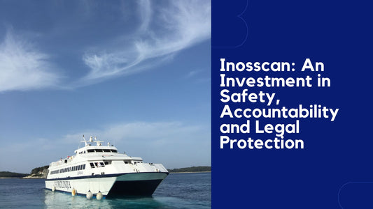 Inosscan: An Investment in Safety, Accountability and Legal Protection
